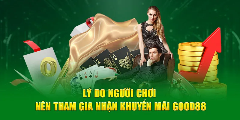 Giải đáp vài thắc mắc khuyến mãi GOOD88 nằm trong top hot search