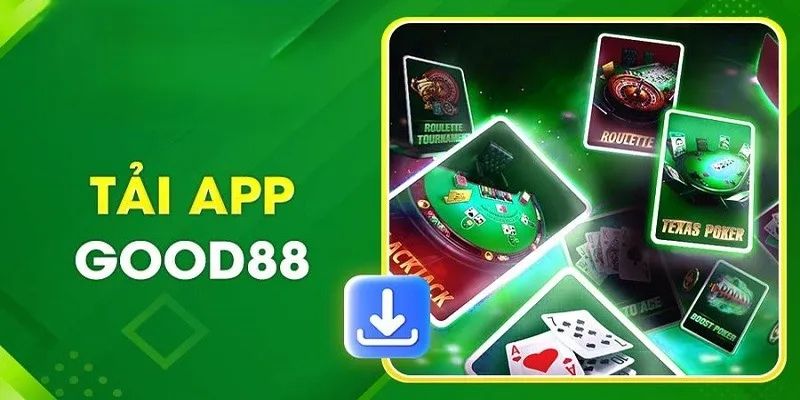 Truy cập trang chủ GOOD88 lấy link download ứng dụng